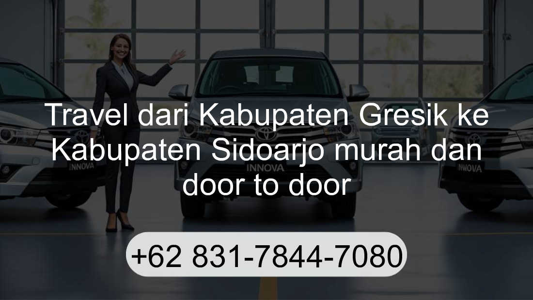 Travel Kabupaten Gresik Kabupaten Sidoarjo