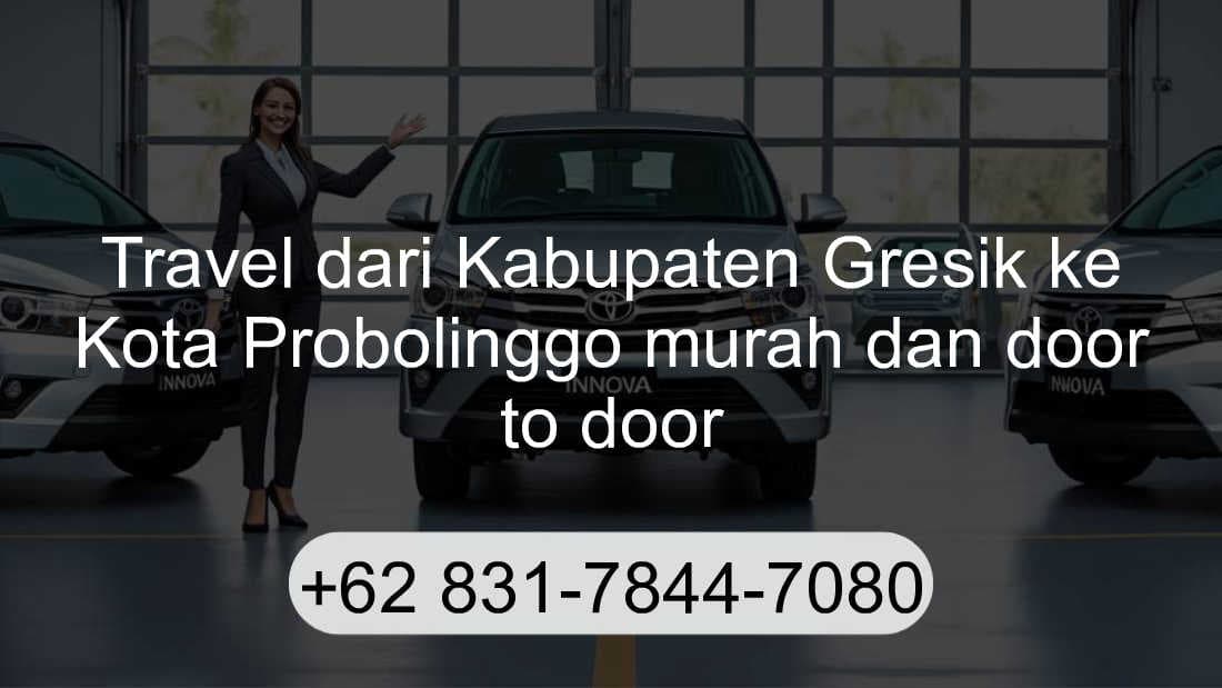 Travel Kabupaten Gresik Kota Probolinggo