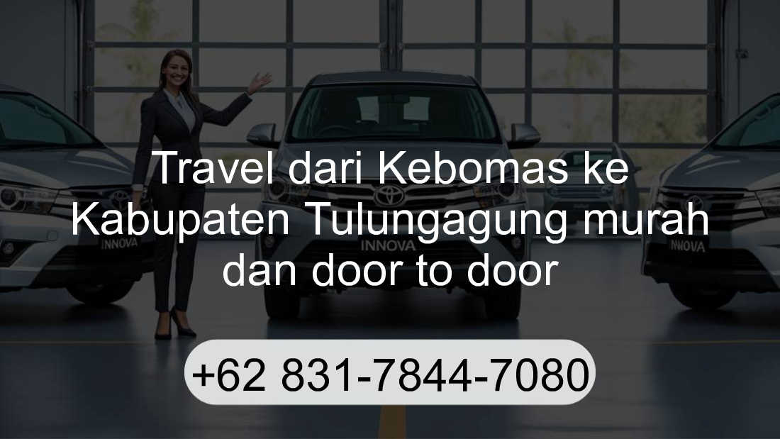 Travel Kebomas Kabupaten Tulungagung