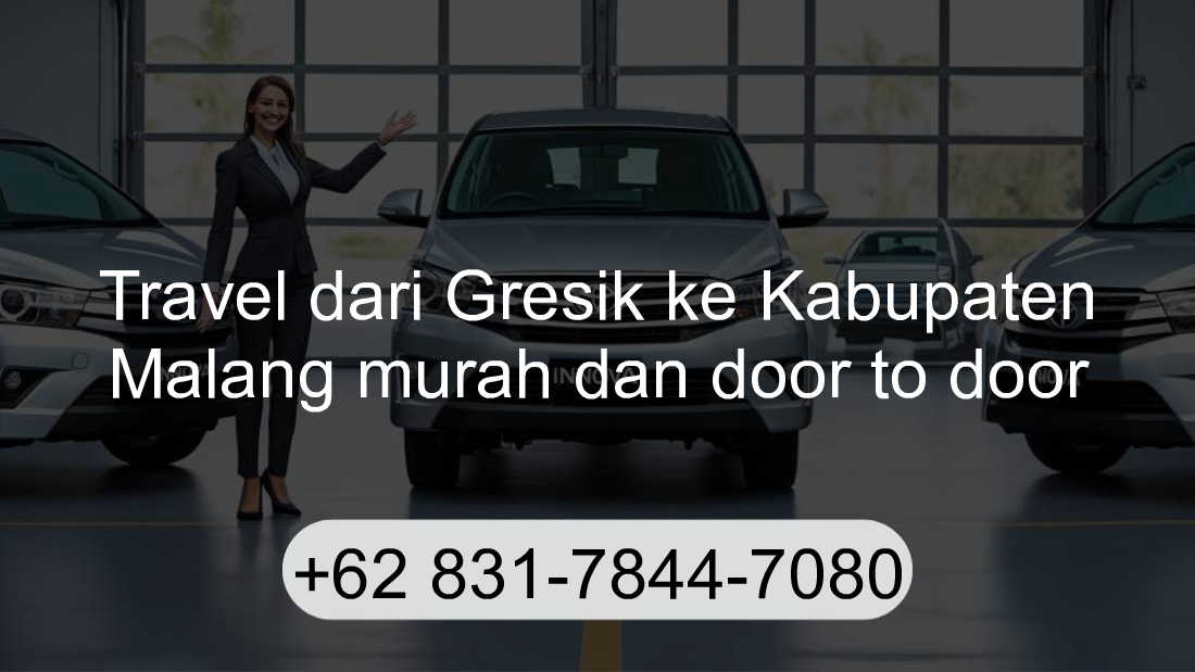 Travel Gresik Kabupaten Malang