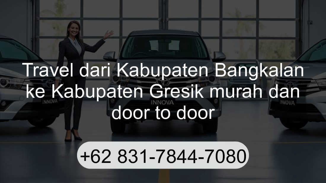 Travel Kabupaten Bangkalan Kabupaten Gresik