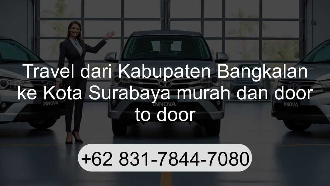 Travel Kabupaten Bangkalan Kota Surabaya