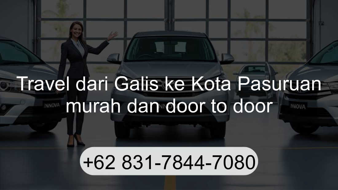 Travel Galis Kota Pasuruan