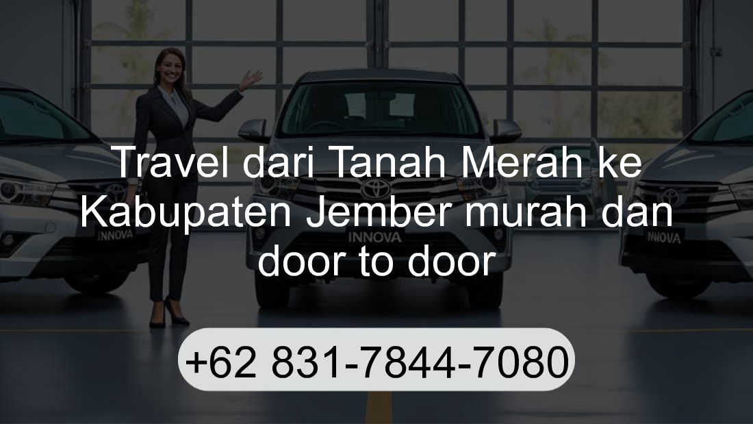 Travel Tanah Merah Kabupaten Jember