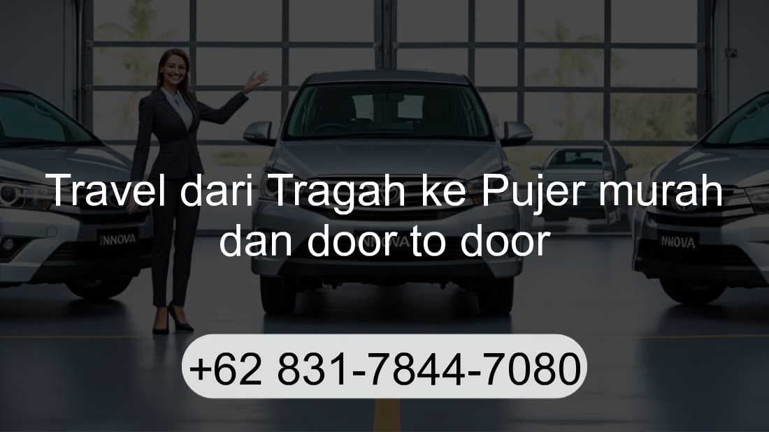 Travel Tragah Pujer