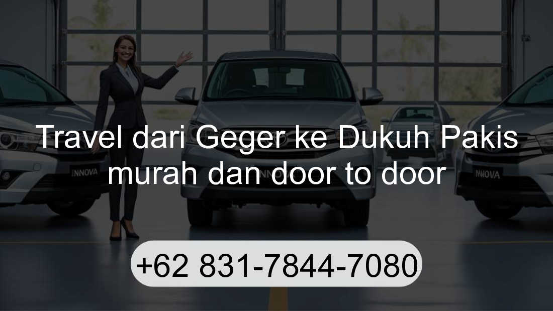 Travel Geger Dukuh Pakis