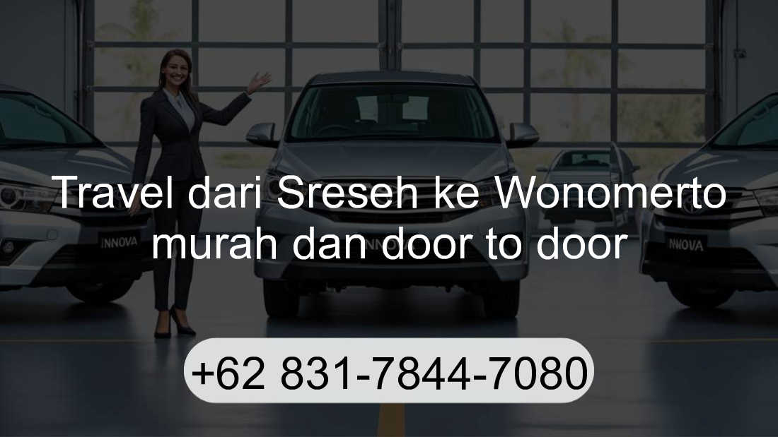 Travel Sreseh Wonomerto