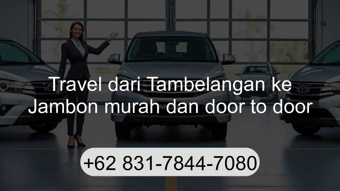Travel Tambelangan Jambon