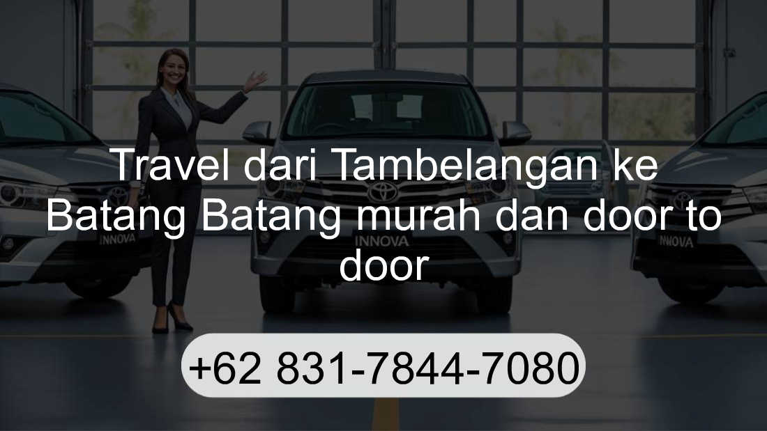 Travel Tambelangan Batang Batang