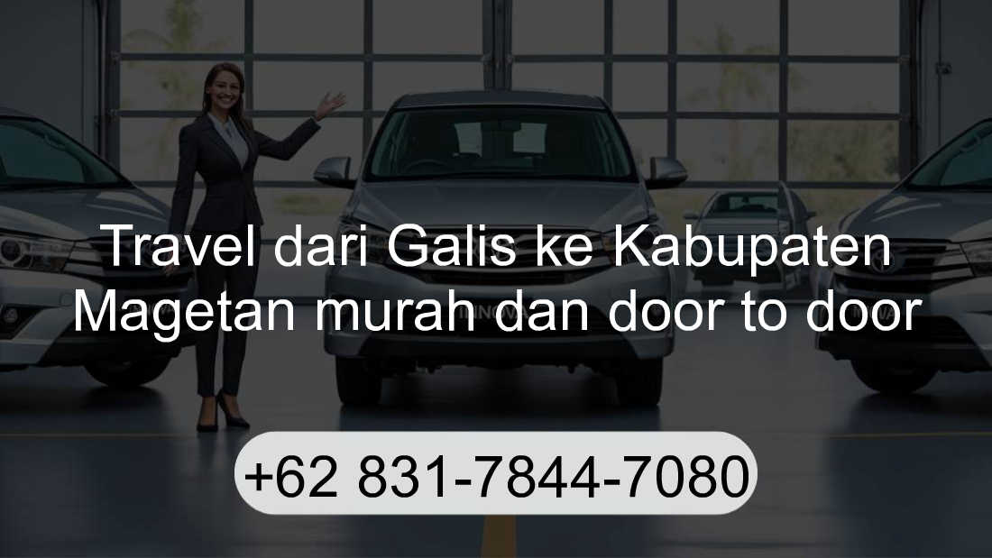 Travel Galis Kabupaten Magetan