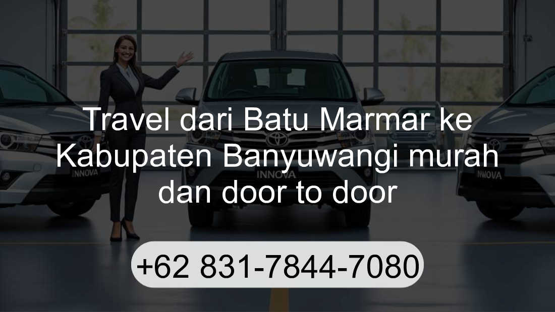 Travel Batu Marmar Kabupaten Banyuwangi