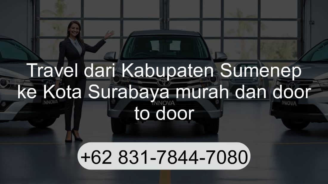 Travel Kabupaten Sumenep Kota Surabaya
