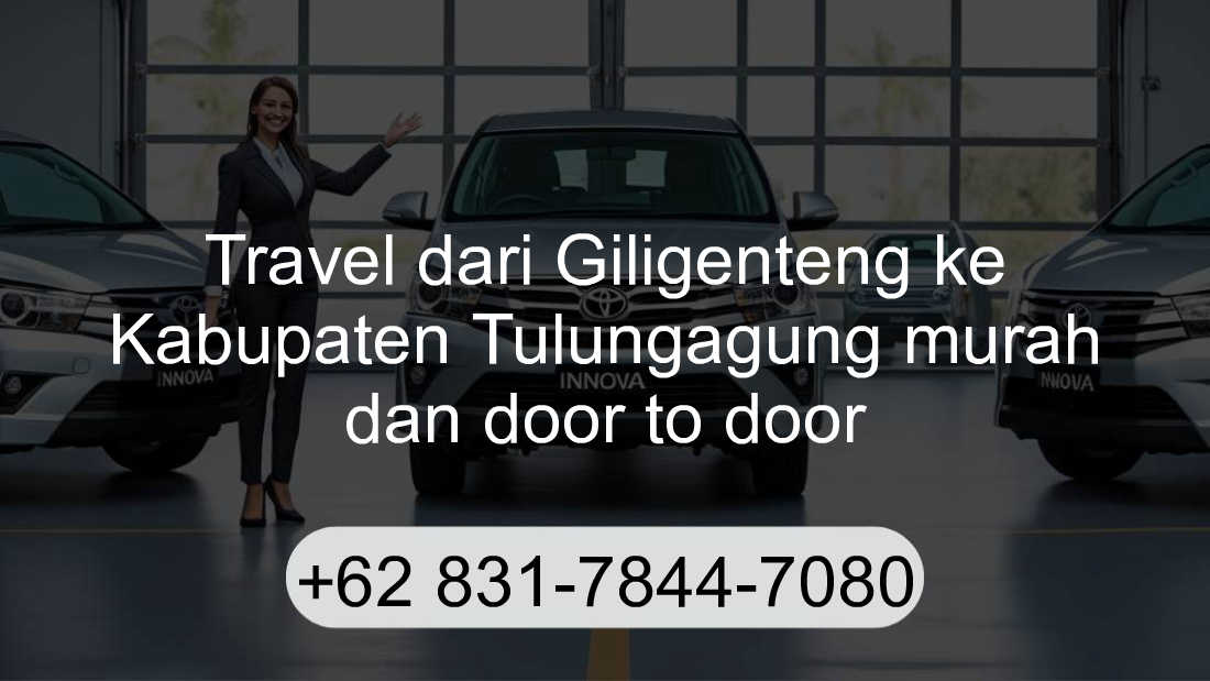 Travel Giligenteng Kabupaten Tulungagung