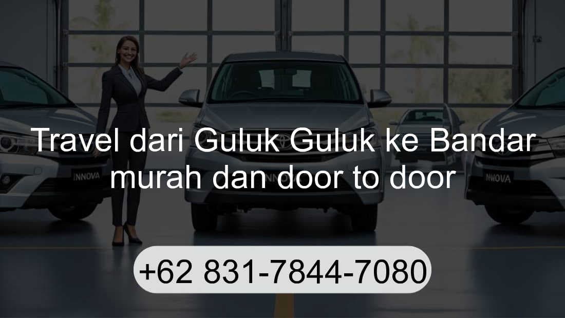 Travel Guluk Guluk Bandar