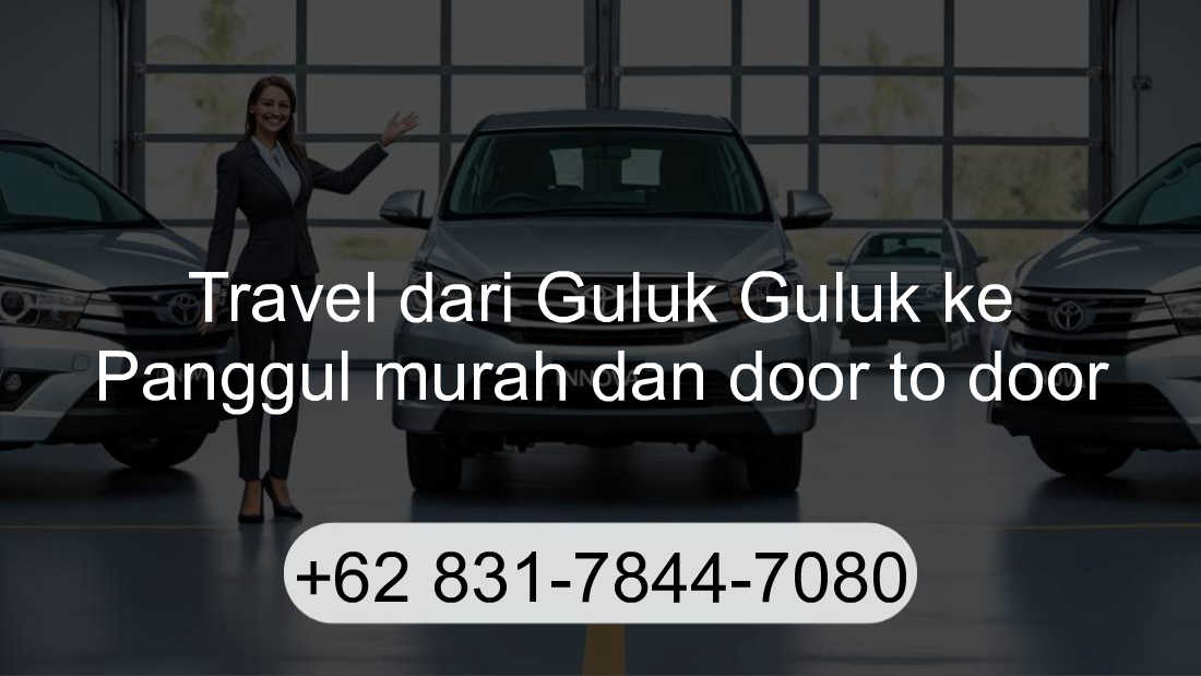 Travel Guluk Guluk Panggul