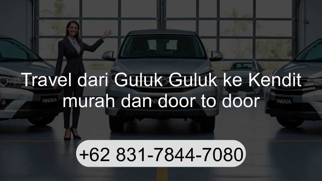 Travel Guluk Guluk Kendit