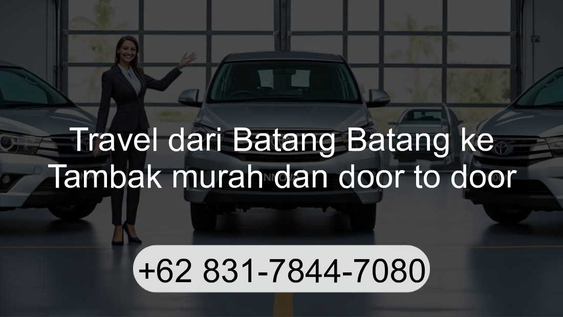 Travel Batang Batang Tambak