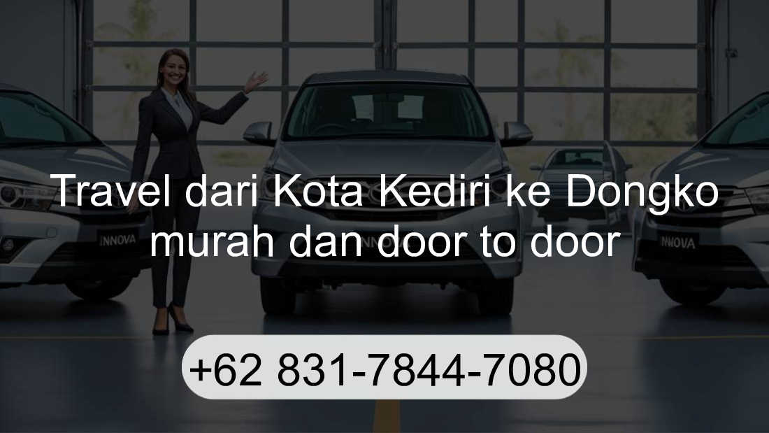 Travel Kota Kediri Dongko