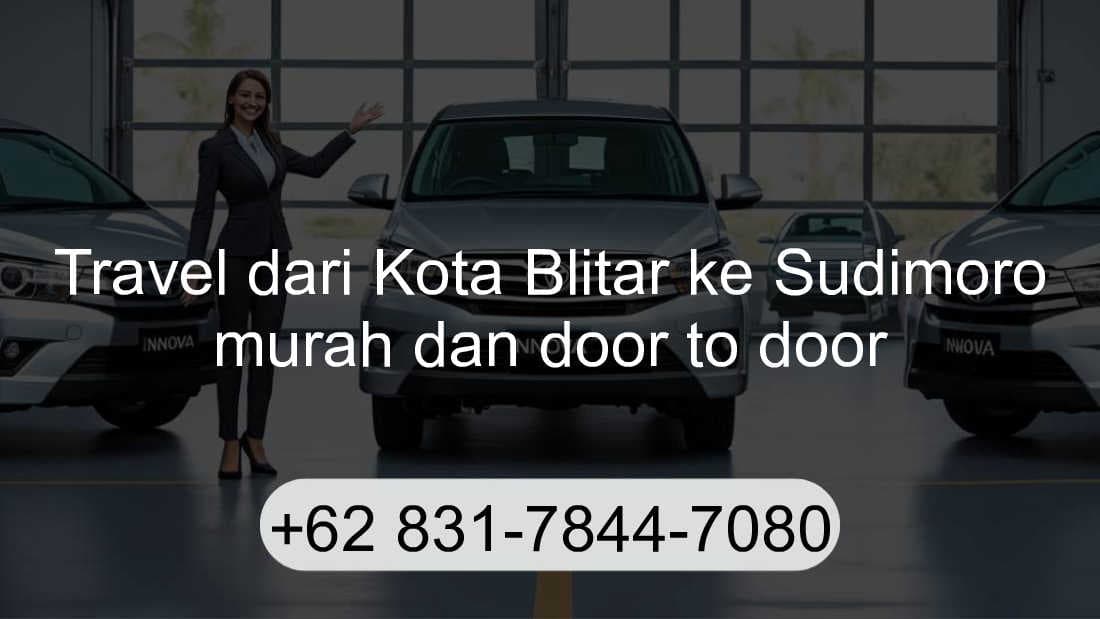 Travel Kota Blitar Sudimoro