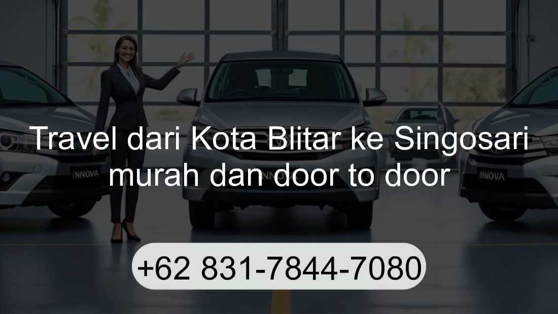 Travel Kota Blitar Singosari