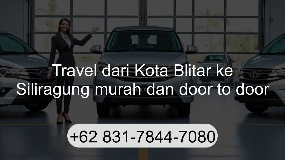 Travel Kota Blitar Siliragung