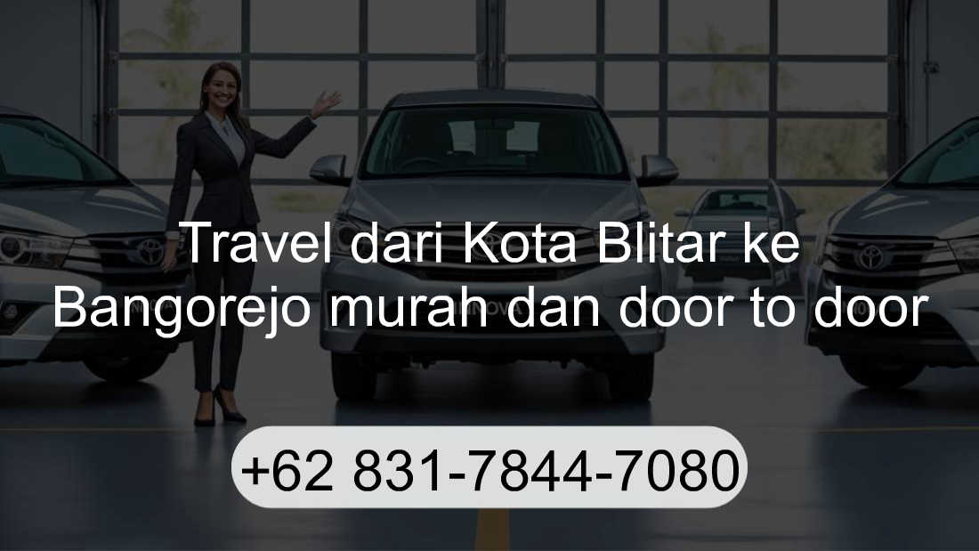 Travel Kota Blitar Bangorejo