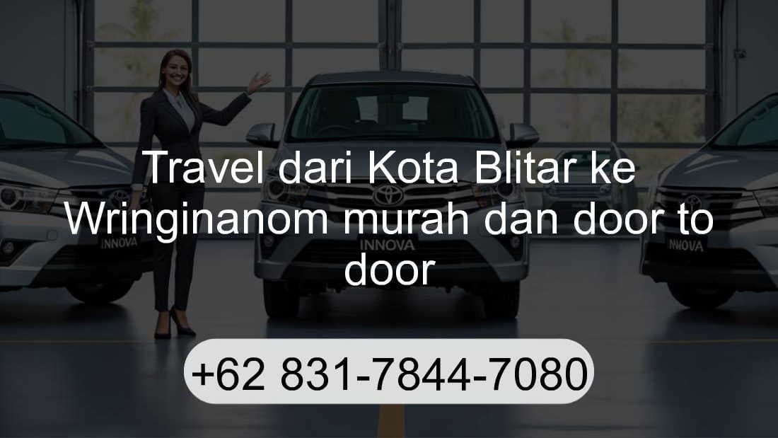 Travel Kota Blitar Wringinanom