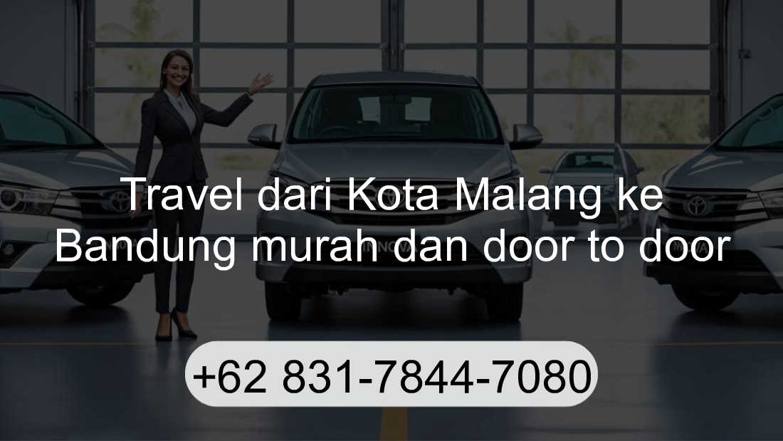 Travel Kota Malang Bandung