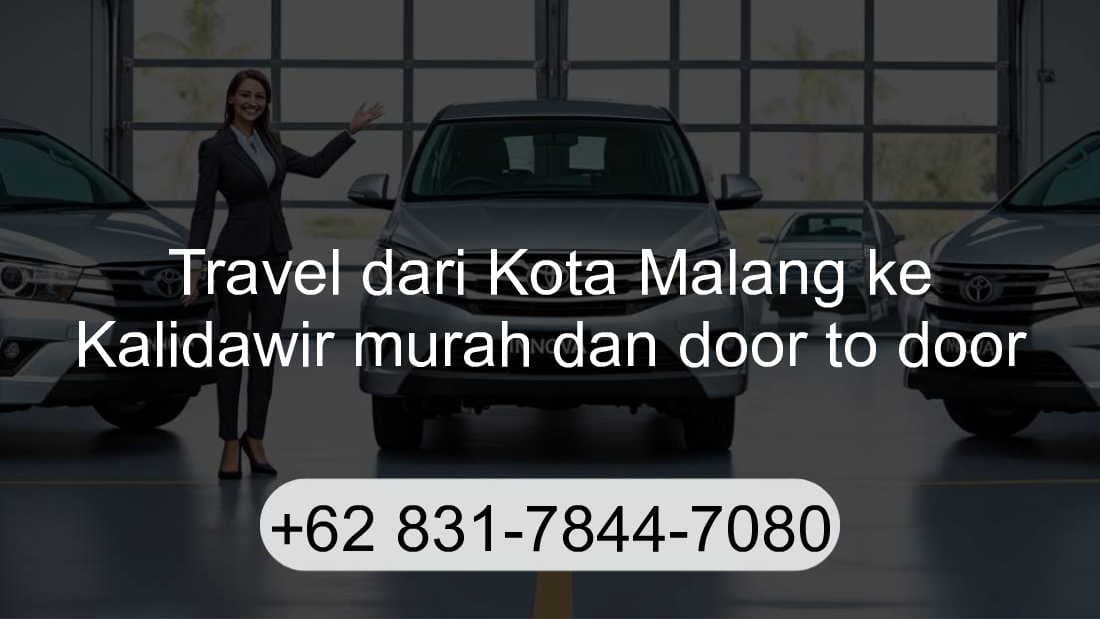 Travel Kota Malang Kalidawir