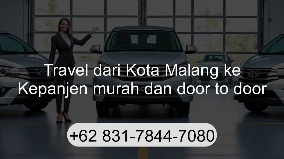 Travel Kota Malang Kepanjen