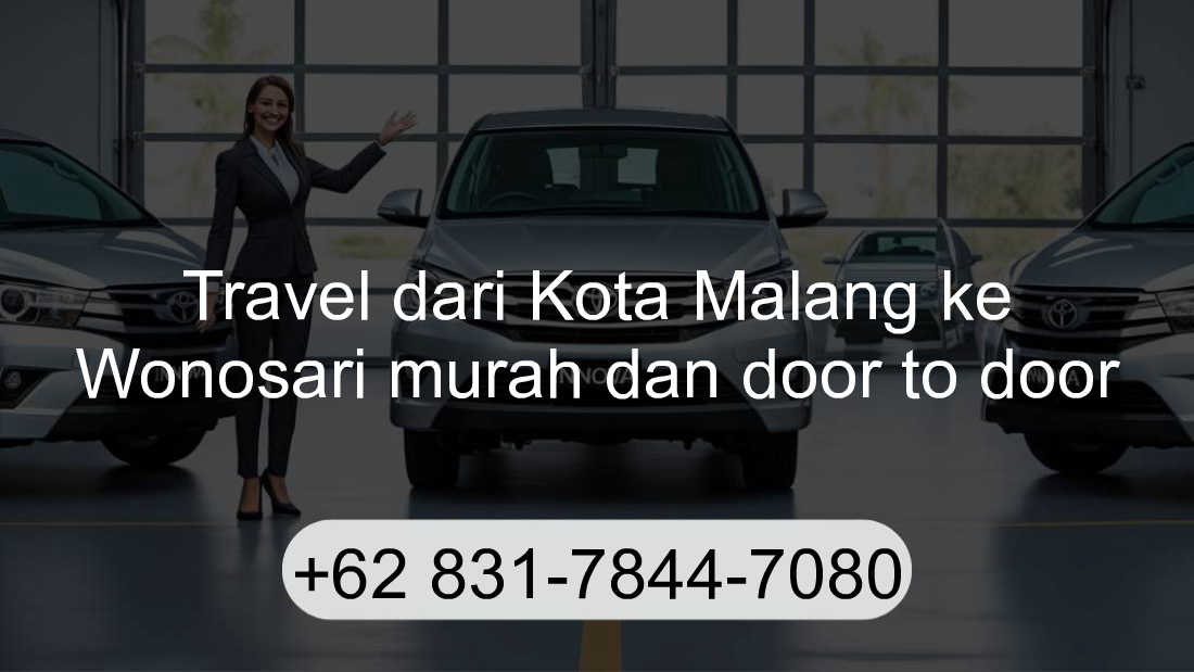Travel Kota Malang Wonosari