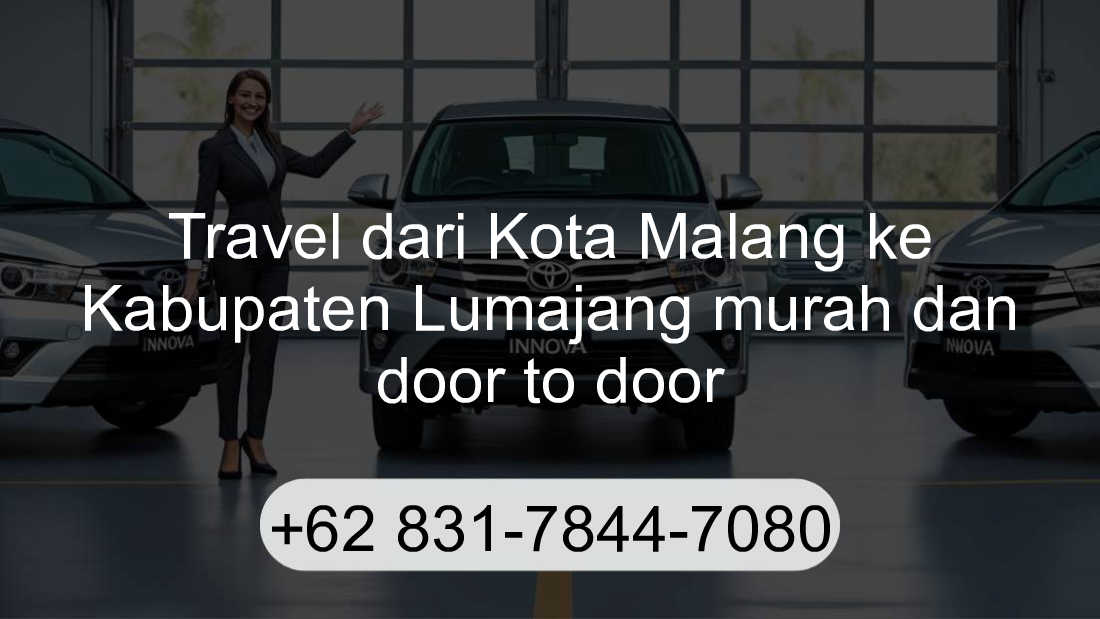 Travel Kota Malang Kabupaten Lumajang