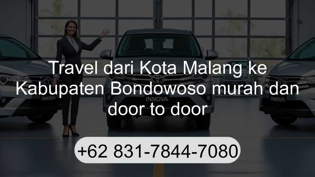 Travel Kota Malang Kabupaten Bondowoso