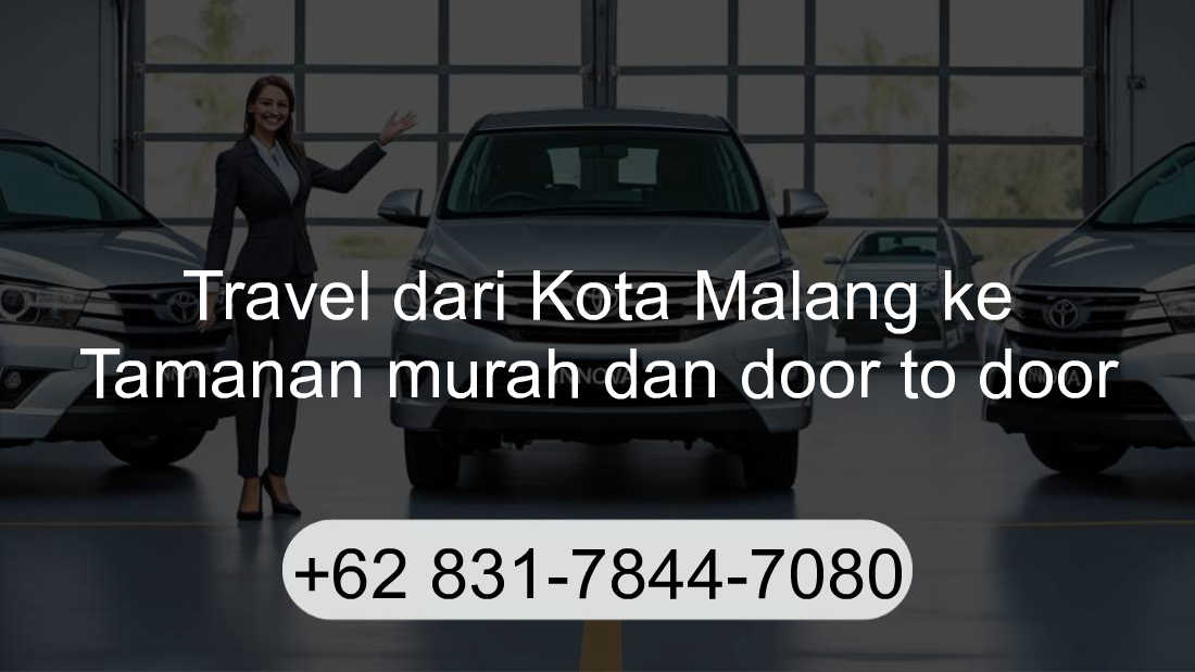 Travel Kota Malang Tamanan