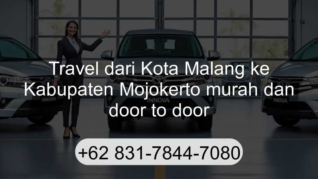 Travel Kota Malang Kabupaten Mojokerto
