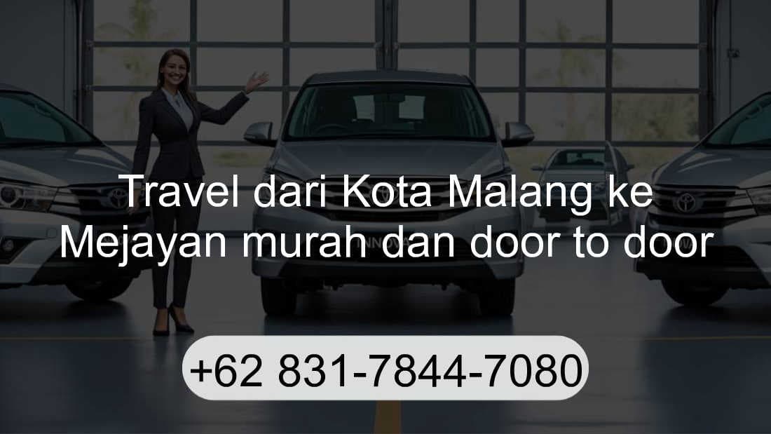 Travel Kota Malang Mejayan