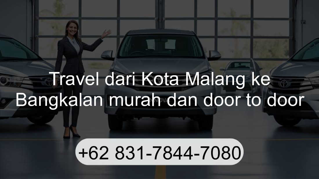 Travel Kota Malang Bangkalan