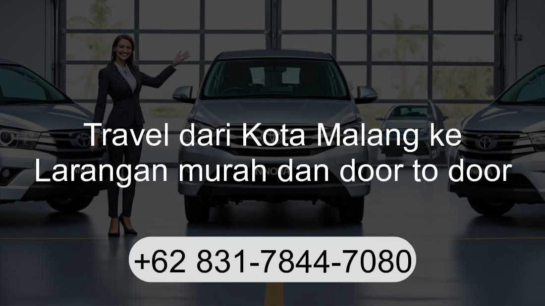 Travel Kota Malang Larangan