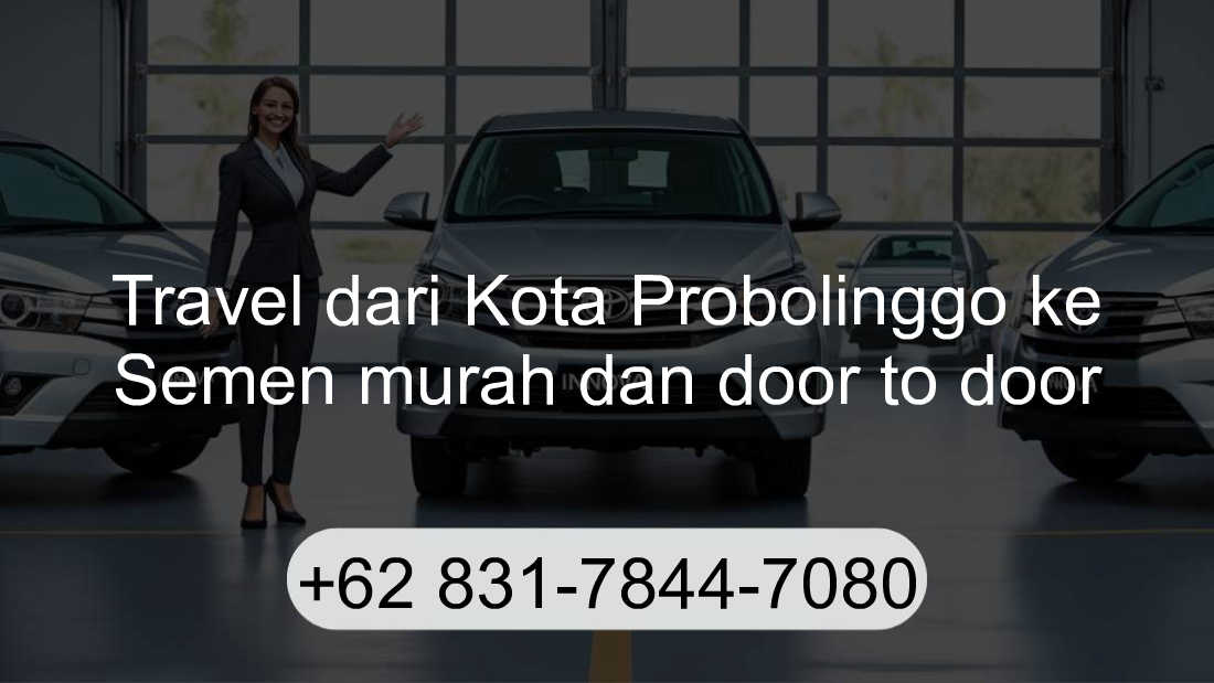Travel Kota Probolinggo Semen