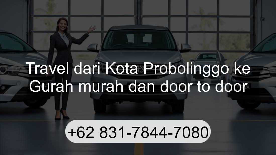 Travel Kota Probolinggo Gurah