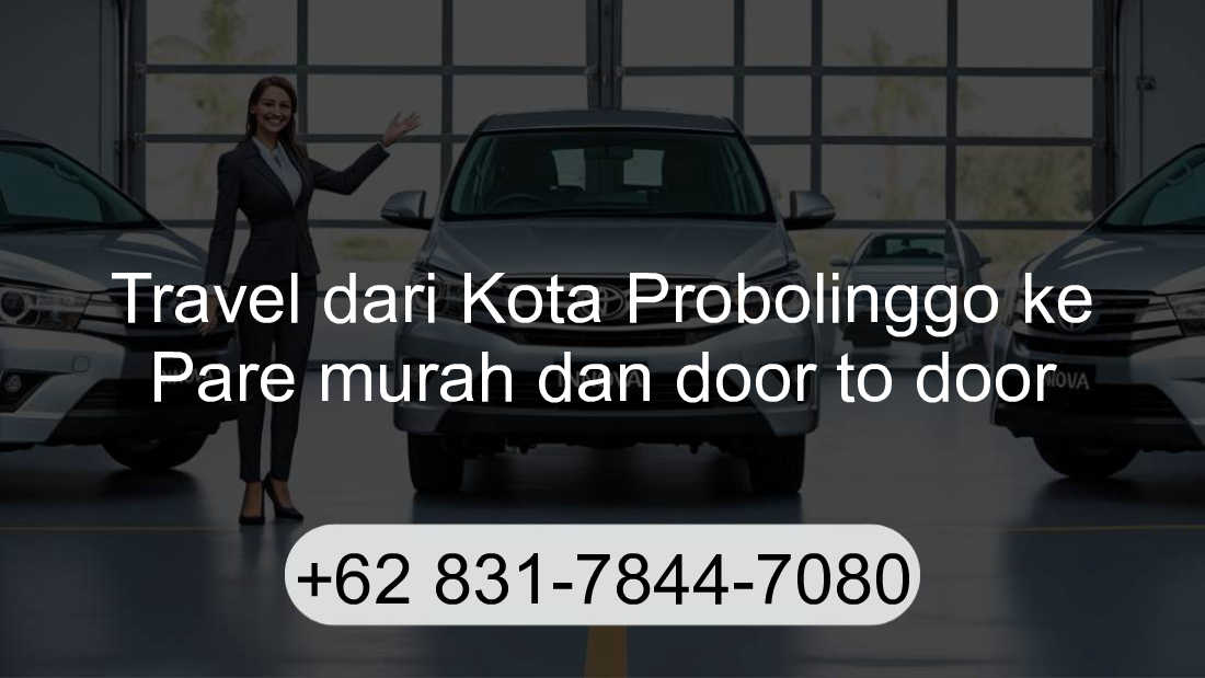 Travel Kota Probolinggo Pare
