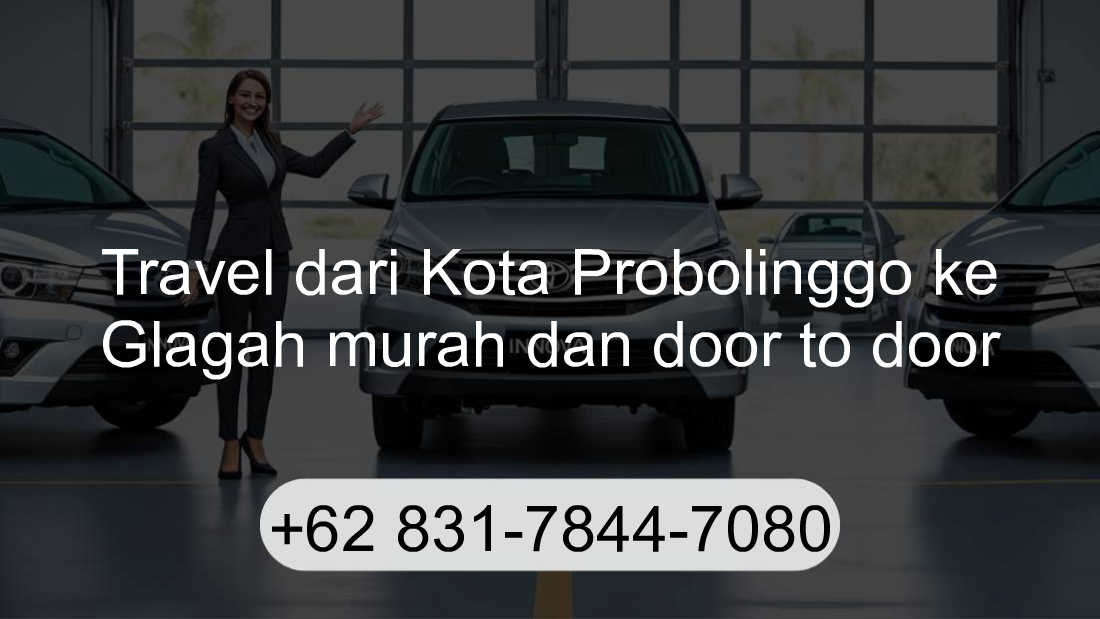 Travel Kota Probolinggo Glagah