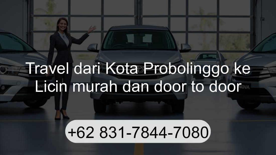 Travel Kota Probolinggo Licin