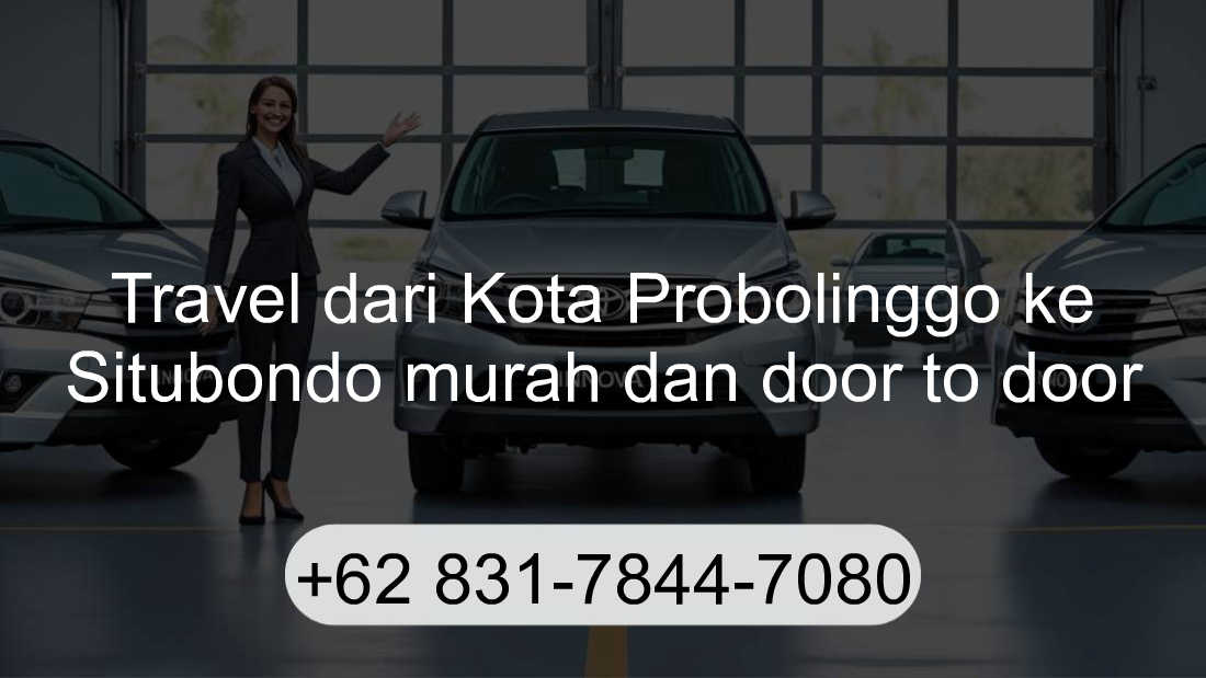 Travel Kota Probolinggo Situbondo