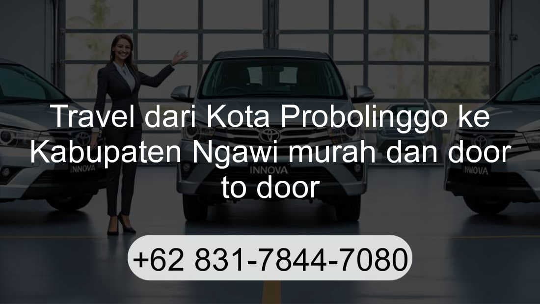 Travel Kota Probolinggo Kabupaten Ngawi