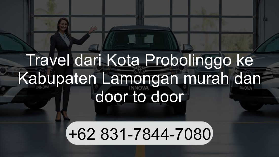 Travel Kota Probolinggo Kabupaten Lamongan