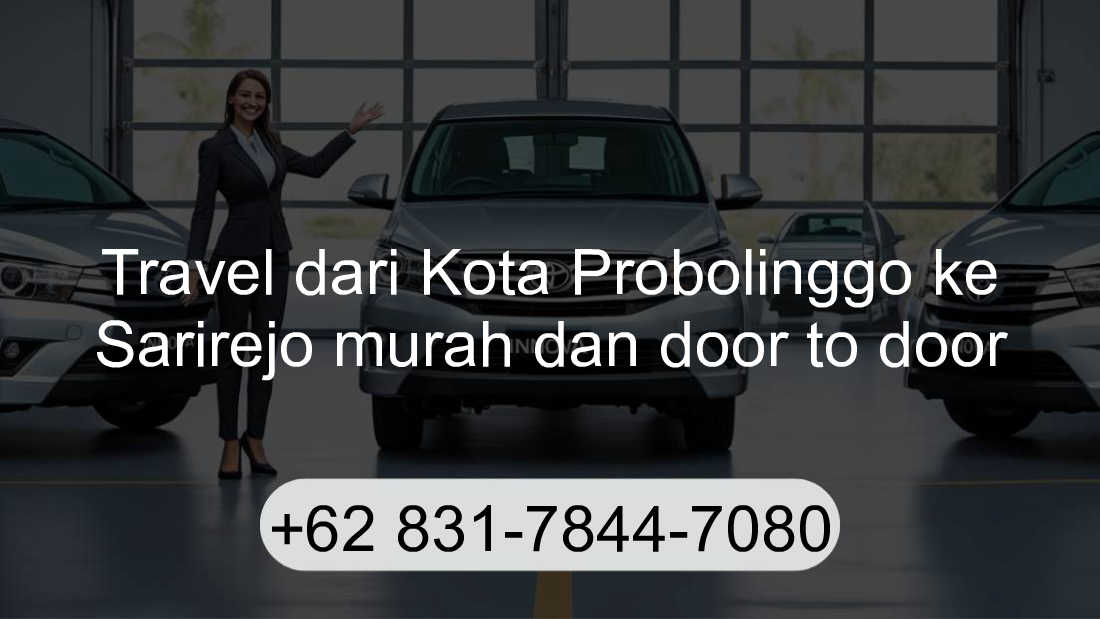 Travel Kota Probolinggo Sarirejo
