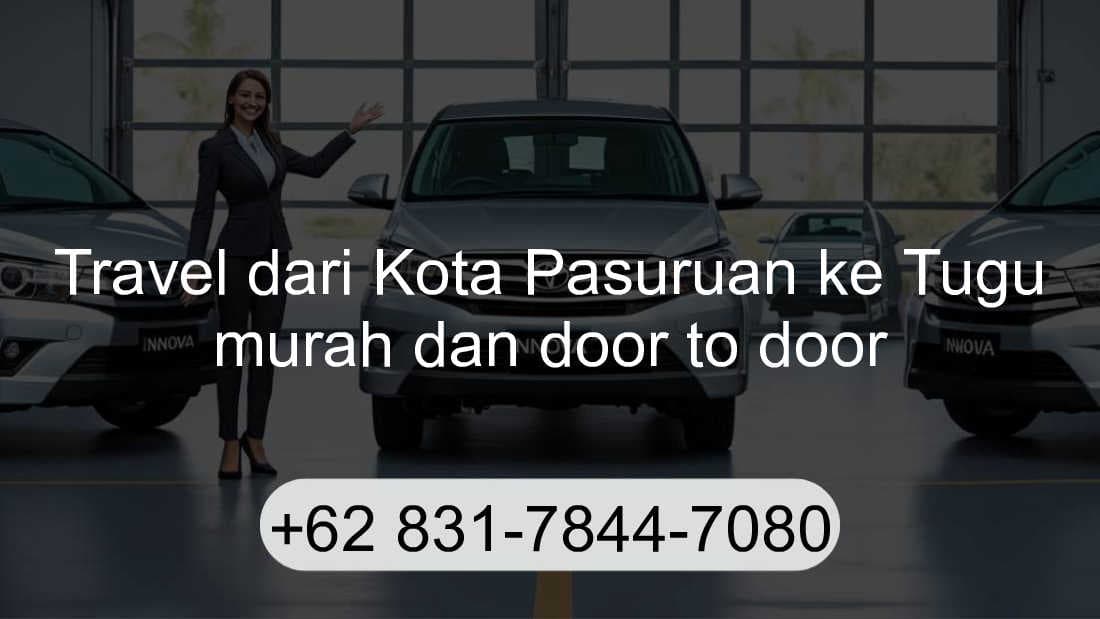 Travel Kota Pasuruan Tugu