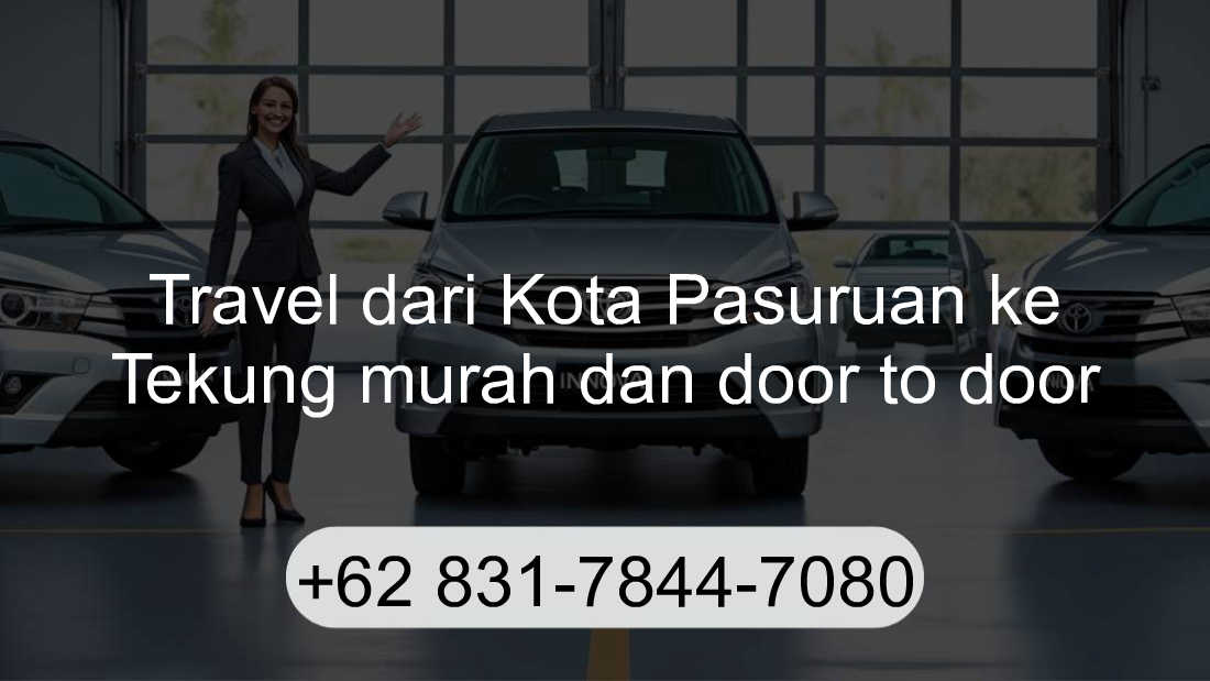 Travel Kota Pasuruan Tekung