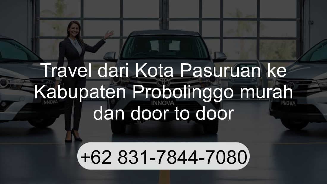 Travel Kota Pasuruan Kabupaten Probolinggo